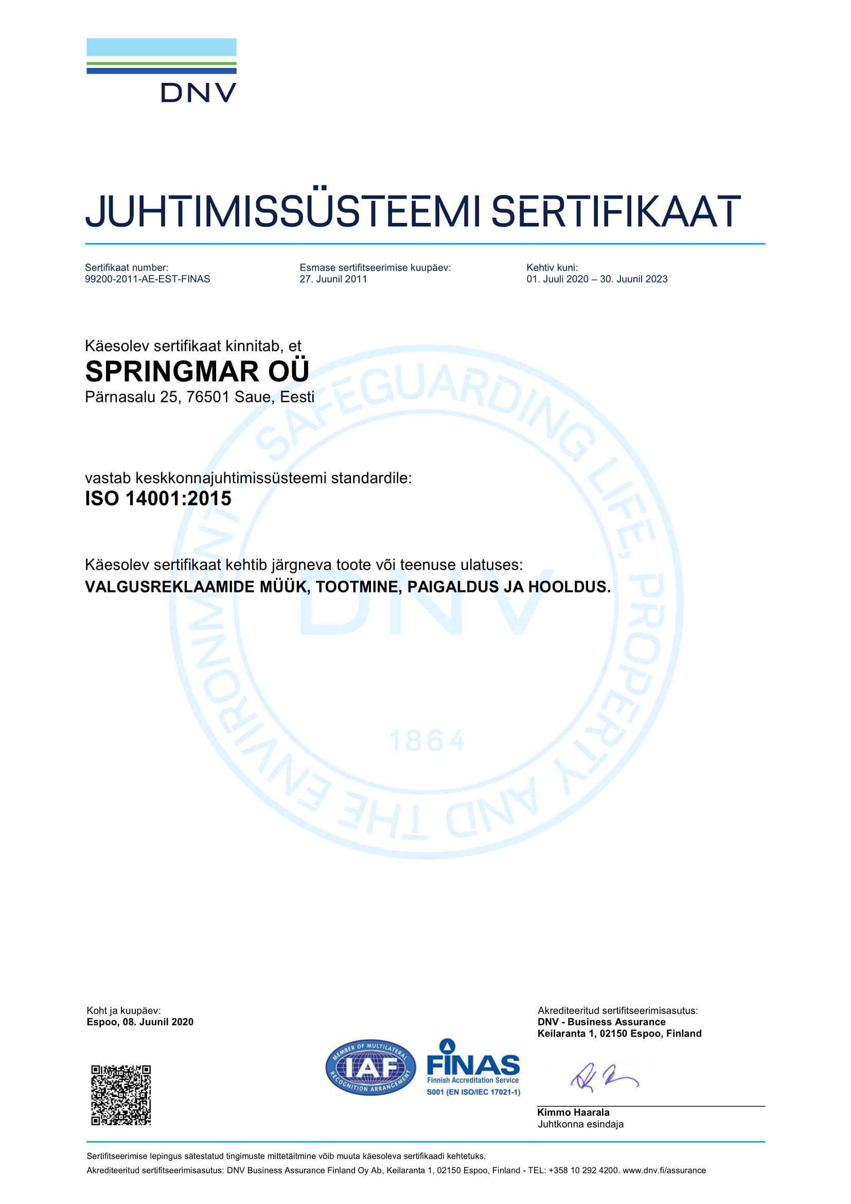 ISO 14001:2015 sertifikaat keskkonnajuhtimissüsteemile (audiitor DNV Business Assurance Finland)